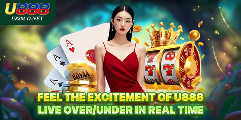 U888 Live Over/Under Online – Premier Real-Time Betting 2025 Feel the Excitement of U888 Live Over/Under in Real Time